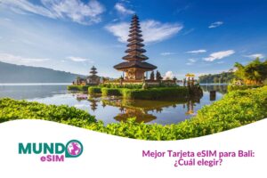 Mejor Tarjeta eSIM para Bali ¿Cuál elegir